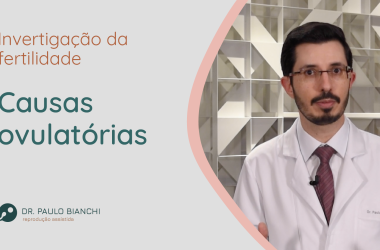 Causas Ovulatórias de Infertilidade