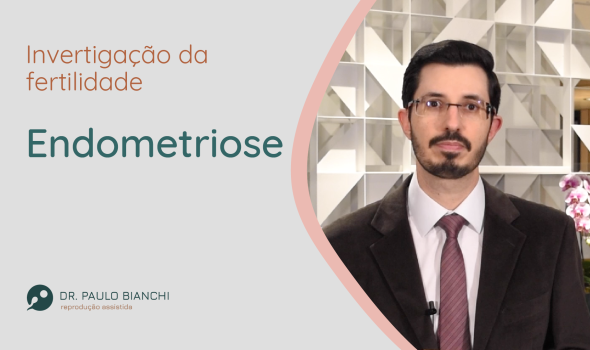 Endometriose e Infertilidade